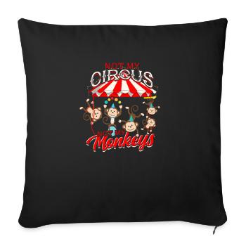 Not my circus not my monkeys - Circus Carnival - Sofa pillowcase 17,3'' x 17,3'' (45 x 45 cm) - black - Front