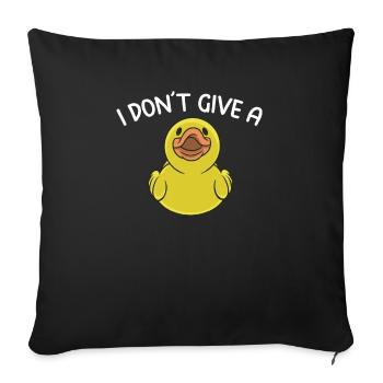 Cool I Don't Give A Duck Funny - Sofa pillowcase 17,3'' x 17,3'' (45 x 45 cm) - black - Front