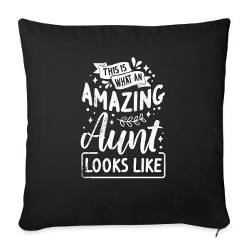 Aunt Aunt Nephew Niece - Sofa pillowcase 17,3'' x 17,3'' (45 x 45 cm) - black - Front