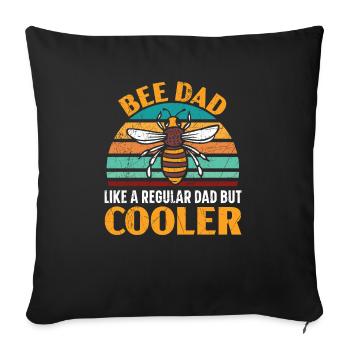 Bee Dad Like A Regular Dad But Cooler Beekeeper - Sofa pillowcase 17,3'' x 17,3'' (45 x 45 cm) - black - Front