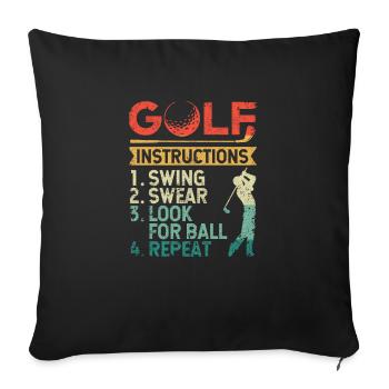 Golf Instructions Swing Oath Search Ball Repeat - Sofa pillowcase 17,3'' x 17,3'' (45 x 45 cm) - black - Front