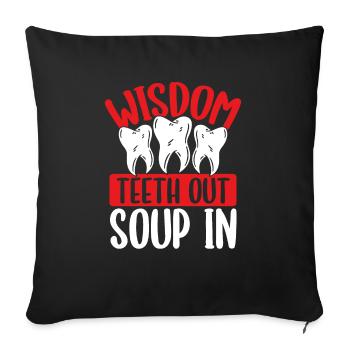 Wisdom Tooth Out Funny Wisdom Teeth Removal - Sofa pillowcase 17,3'' x 17,3'' (45 x 45 cm) - black - Front