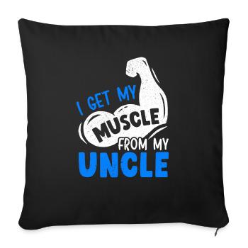 Je reçois mes muscles de mon oncle meilleur oncle de tous les temps - Housse de coussin décorative 45 x 45 cm - noir - Devant
