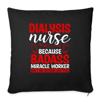 Infirmière en dialyse Faiseur de miracles Soins infirmiers Essentiels - Housse de coussin décorative 45 x 45 cm - noir - Devant