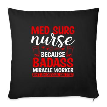 Med Surg Nurse Miracle Worker Nursing Essentials - Housse de coussin décorative 45 x 45 cm - noir - Devant