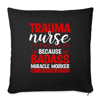 Trauma Nurse Miracle Worker Nursing Essentials - Sofakissenbezug 45 x 45 cm - Schwarz - Vorne