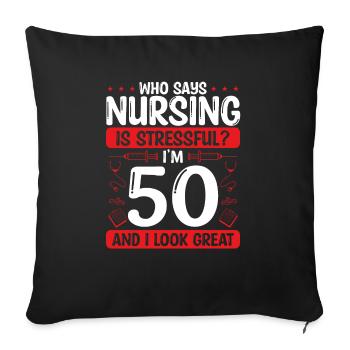 50 Birthday Nurses 50 Years Old Nurse for Work - Sofakissenbezug 45 x 45 cm - Schwarz - Vorne