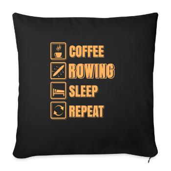 Funny Coffee Rowing Sleep Repeat T-Shirt Present - Sofa pillowcase 17,3'' x 17,3'' (45 x 45 cm) - black - Front