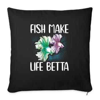 Fish Make Life Betta Siamese Fighting Fish - Sofakissenbezug 45 x 45 cm - Schwarz - Vorne