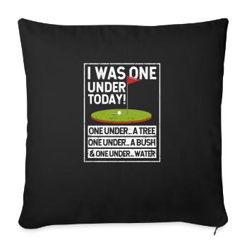 Ich war einer unter heute lustige Golf Golfer Lieb - Sofakissenbezug 45 x 45 cm - Schwarz - Vorne
