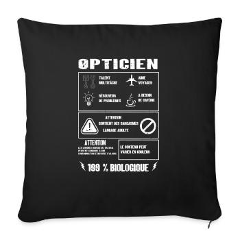 OPTICIEN Saynète Profession Sarcasme Drôle Humour - Sofakissenbezug 45 x 45 cm - Schwarz - Vorne