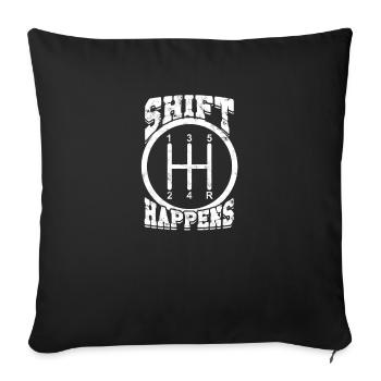 Shift Happens Funny Car Lovers - Classic Cars - Sofa pillowcase 17,3'' x 17,3'' (45 x 45 cm) - black - Front
