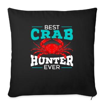 Best Crub Hunter Ever Crab Lover Crabulous Crabby - Sofa pillowcase 17,3'' x 17,3'' (45 x 45 cm) - black - Front