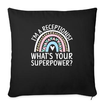 Je suis réceptionniste Quel est votre travail de superpuissance - Housse de coussin décorative 45 x 45 cm - noir - Devant