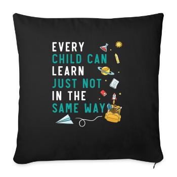 Chaque enfant peut apprendre de la même manière que - Housse de coussin décorative 45 x 45 cm - noir - Devant