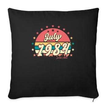 1984 Juli Beste Geschenkidee - Sofakissenbezug 45 x 45 cm - Schwarz - Vorne