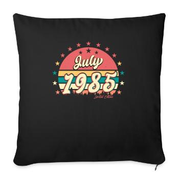 1985 Juli Beste Geschenkidee - Sofakissenbezug 45 x 45 cm - Schwarz - Vorne
