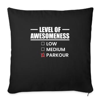 Level Of Awesomeness Geschenk Parkour Shirt - Sofakissenbezug 45 x 45 cm - Schwarz - Vorne