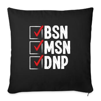 DNP Doctor MSN BSN DNP Nurse DNP Degree - Sofa pillowcase 17,3'' x 17,3'' (45 x 45 cm) - black - Front