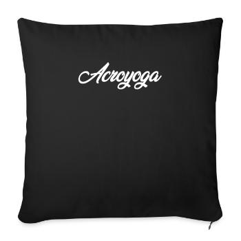 ACROYOGA CURSIVE TEXT NOVELTY HOBBY - Sofakissenbezug 45 x 45 cm - Schwarz - Vorne