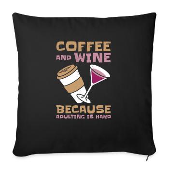 Coffee Wine Adulting Drinking Adult - Sofa pillowcase 17,3'' x 17,3'' (45 x 45 cm) - black - Front