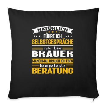 BRAUER Spruch Beruf Sarkasmus Lustig Humor - Sofakissenbezug 45 x 45 cm - Schwarz - Vorne