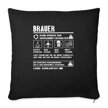 BRAUER Spruch Beruf Sarkasmus Lustig Humor - Sofakissenbezug 45 x 45 cm - Schwarz - Vorne