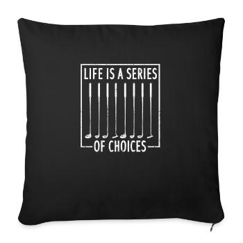 Golf Lustig Golfen Spieler Golfer Leben ist eine - Sofakissenbezug 45 x 45 cm - Schwarz - Vorne