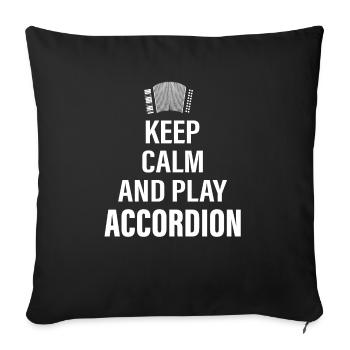 Keep Calm And Play Accordion Music - Sofakissenbezug 45 x 45 cm - Schwarz - Vorne