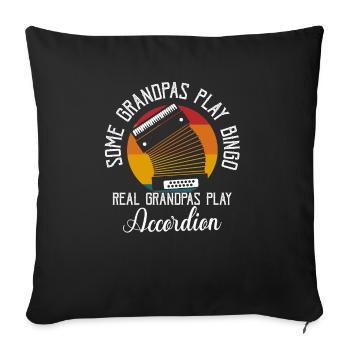 Grandpas Play Bingo Real Grandpas Play Accordion P - Sofakissenbezug 45 x 45 cm - Schwarz - Vorne