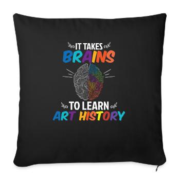 Brains To Learn Art History - Sofa pillowcase 17,3'' x 17,3'' (45 x 45 cm) - black - Front