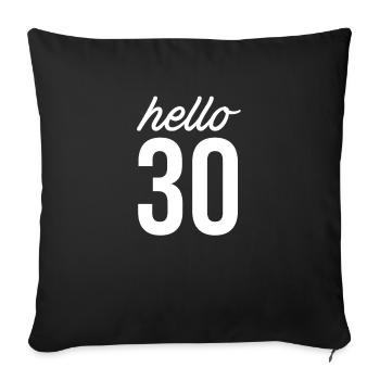 30th Birthday Gift 30 years old Gift idea - Sofa pillowcase 17,3'' x 17,3'' (45 x 45 cm) - black - Front