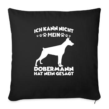 Dobermann Hundebesitzer Gassi Witziges Hundehalter - Sofakissenbezug 45 x 45 cm - Schwarz - Vorne