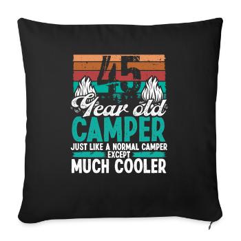 45 Year Old Camper Scouting Camping 45 Birthday - Sofa pillowcase 17,3'' x 17,3'' (45 x 45 cm) - black - Front