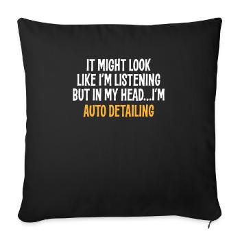 IT MIGHT LOOK LIKE I'M LISTENING BUT IN MY HEAD I' - Sofa pillowcase 17,3'' x 17,3'' (45 x 45 cm) - black - Front