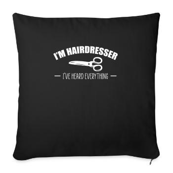 Je suis coiffeuse J’ai tout entendu - Housse de coussin décorative 45 x 45 cm - noir - Devant