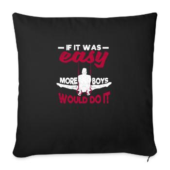 Fun Gymnastics Boy If It Were Easy - Sofa pillowcase 17,3'' x 17,3'' (45 x 45 cm) - black - Front