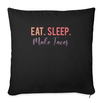 Eat Sleep Make Up Artist Shirt - Sofa pillowcase 17,3'' x 17,3'' (45 x 45 cm) - black - Front