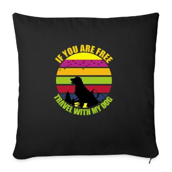si vous êtes libre de voyager avec mon chien - Housse de coussin décorative 45 x 45 cm - noir - Devant