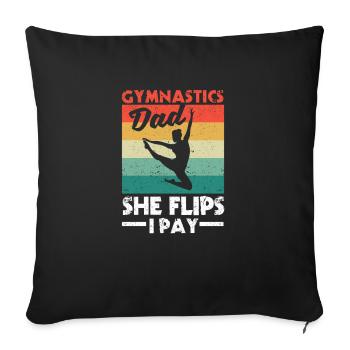 Gymnastics Daddy Father's Day Gymnastics Dad she Flips - Sofa pillowcase 17,3'' x 17,3'' (45 x 45 cm) - black - Front