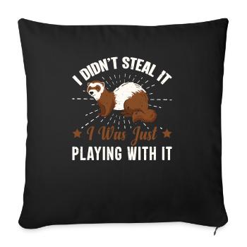 Ferrets make me happy Pet owner L - Sofa pillowcase 17,3'' x 17,3'' (45 x 45 cm) - black - Front
