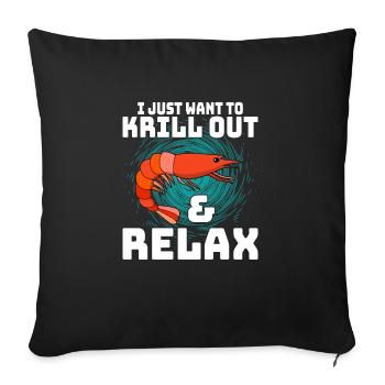 Je veux juste kriller et me détendre biologie marine O - Housse de coussin décorative 45 x 45 cm - noir - Devant
