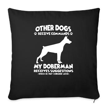 Funny dog training motive Doberman dog ownership - Sofa pillowcase 17,3'' x 17,3'' (45 x 45 cm) - black - Front