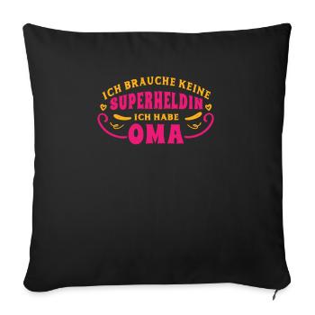 Oma Enkel Sprüche Ich habe meine Oma - Sofakissenbezug 45 x 45 cm - Schwarz - Vorne