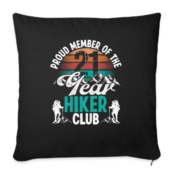 21 Year Old Hiker Mountains Hiking Birthday 21 - Sofakissenbezug 45 x 45 cm - Schwarz - Vorne