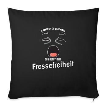 Ich kann gucken wie ich will - Fressefreiheit! - Sofakissenbezug 45 x 45 cm - Schwarz - Vorne