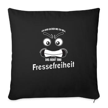 Ich kann gucken wie ich will - Fressefreiheit! - Sofakissenbezug 45 x 45 cm - Schwarz - Vorne