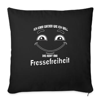 Ich kann gucken wie ich will - Fressefreiheit! - Sofakissenbezug 45 x 45 cm - Schwarz - Vorne