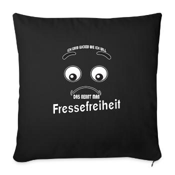 Ich kann gucken wie ich will - Fressefreiheit! - Sofakissenbezug 45 x 45 cm - Schwarz - Vorne