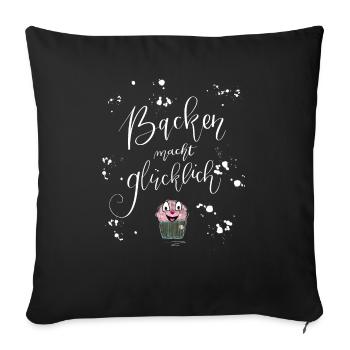 Backen macht glücklich - Sofakissenbezug 45 x 45 cm - Schwarz - Vorne